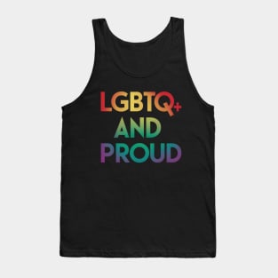 LGBTQ+ And Proud Tank Top